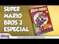 Revista Jogo Véio Especial Super Mario Bros 3 + TOP 20 Jogos de Plataforma