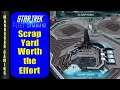 Scrap Yard well worth it - Star Trek Fleet Command