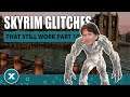 Skyrim Glitches That Still Work Part 10