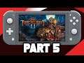 Torchlight 2 Switch Gameplay Part 5 - FINAL PART! (Torchlight 2 Switch)