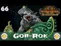 Total War: Warhammer 2 | Gor-Rok Let's Play - Vortex Campaign #66 | Gorin' Goren