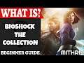 BioShock: The Collection Introduction | What Is Series