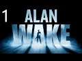 Alan Wake | Part 1 | Playthrough, No commentary