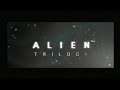 Alien Trilogy (Part 1): How Is This a Trilogy?