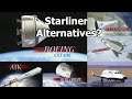 Boeing's Starliner Is Delayed Another Year - Were the Alternatives Better?