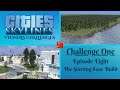 Cities Skylines Viewers Challenges | Challenge One Episode Eight | The Starting Zone Build