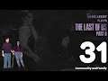 Community And Family | Game Assist Plays The Last Of Us Part II | Part 31