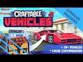 Craftable Vehicles/Quick Review