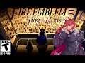 Fire Emblem Three Houses (Episode 57, The King's Triumphant Return)