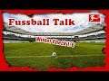 ⚽ Fussball Talk - Bundesliga 2019/2020 Wintercheck 1/6 (PC/Deutsch/Realtalk) //GoddyLP
