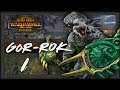 GOR-ROK  - Total War Warhammer 2 Campaign - Part 1