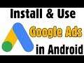 How To Download & Install Google Ads App & Use In Android Mobile