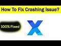 How to Fix XBrowser App Keeps Crashing Problem in Android & Ios - Fix Crash Issue