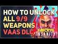 How to Unlock All Weapons Vaas DLC Far Cry 6
