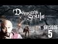 I'M STUCK... - Demon's Souls Episode 5