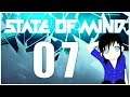 Let's Play State of Mind - Part 7