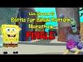 Live Stream 23: (7/9/2020) Battle for Bikini Bottom Rehydrated Marathon: FINALE