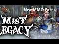 MIST LEGACY MMO Part 4 No Commentary