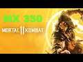 MX 350 | MORTAL KOMBAT 11 - Gaming