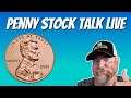 Penny Stock Talk Live!