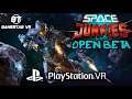 Space Junkies OPEN BETA Live Stream on Playstation VR | Download NOW
