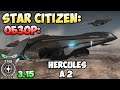 Star Citizen: Обзор - HERCULES A2  600$