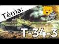 Téma: T-34-3 ( umí překvapit? ) úžasná seance!