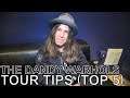 The Dandy Warhols - TOUR TIPS (Top 5) Ep. 766