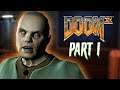 The Devil Is Real! - DOOM 3 | Let's Play - Part 1