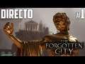 The Forgotten City - Directo 1# Español - Juego Completo - Final 2 - Impresiones - PC - Longplay