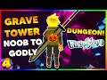 THE GRAVETOWER DUNGEON! Ep.4 | Noob to GODLY World Zero [Roblox]
