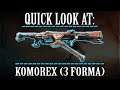 Warframe - Quick Look At: Komorex (3 Forma)
