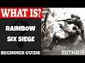 Rainbow Six Siege Introduction | What Is Series