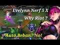 Why Riot ? Evelynn Nerf 5 X Berturut ! - Auto Beban ? No !! - League Of Legends: Wild Rift Indonesia