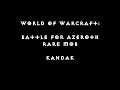 World of Warcraft: Battle for Azeroth - Rare Mob - Kandak