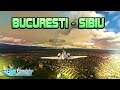 Zburam de la Bucuresti la Sibiu si avem o aterizare exceptionala 😂 - Microsoft Flight Simulator
