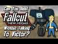 Can You Beat Fallout New Vegas Without Talking To Victor?