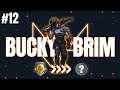 Crawling Up to Platinum with the Bucky | Nerfed Bucky Brim | Episode 12