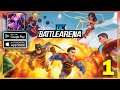 DC Battle Arena Gameplay (Android, iOS) - Part 1