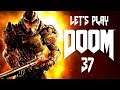 DOOM (2016) [37/37] - Argent D'Nur (The Well) Part 3 | Let's Play DOOM (2016)