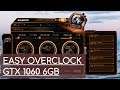 EASY OVERCLOCK GTX 1060