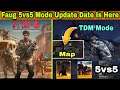 Faug Game 5vs5 Mode Update Date Is Here | Good News🤩| Faug Game 5vs5 Mode | Faug Game Update