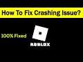 Fix "Roblox" Game App Keeps Crashing Problem Android & Ios - Roblox App Crash Issue