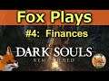 Fox Plays 🎮 Dark Souls: Red Pill Basics #4 - Finances