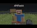 "HEY SHITASS" minecraft compilation 4