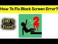 How to Fix The Archers 2 Black Screen Error Problem Solved in Android & Ios