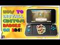 How To INSTALL CUSTOM BADGES On 3DS/2DS For FREE!