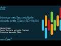 Interconnecting Multiple Clouds with Cisco SD-WAN