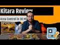Kitara Review - Area Control In 30-45 Minutes