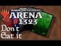Let's Play Magic the Gathering: Arena - 1323 - Don't Eat it